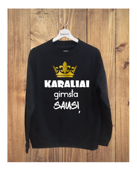 Džemperis su užrašu Karaliai gimsta...įrašyk savo mėnesį!