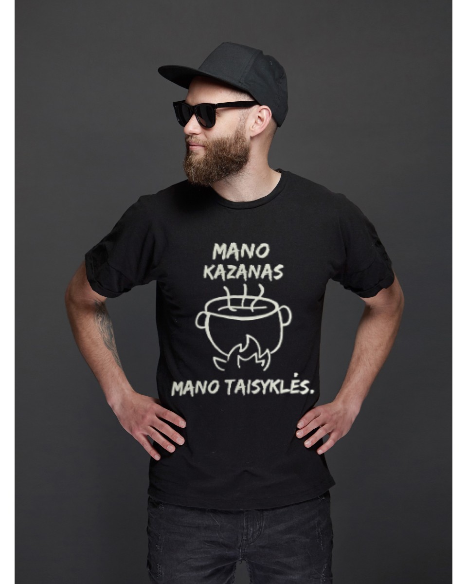 Marškinėliai MANO KAZANAS, MANO TAISYKLĖS